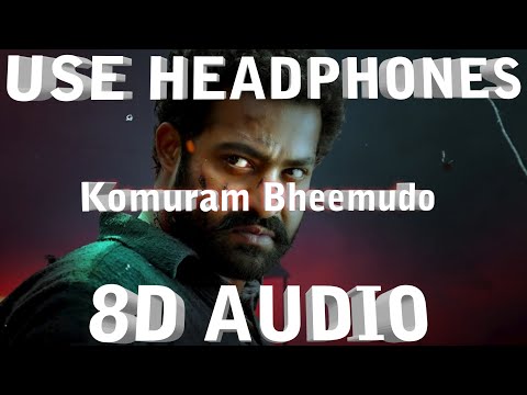 Komuram Bheemudo(8D AUDIO) - Kaala Bhairava_ Keeravaani _ Sudhala Ashok Tej