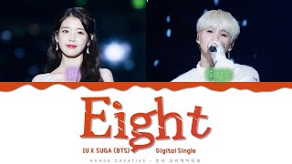 IU ft SUGA (BTS) - Eight (Prod by SUGA) Lyrics Col