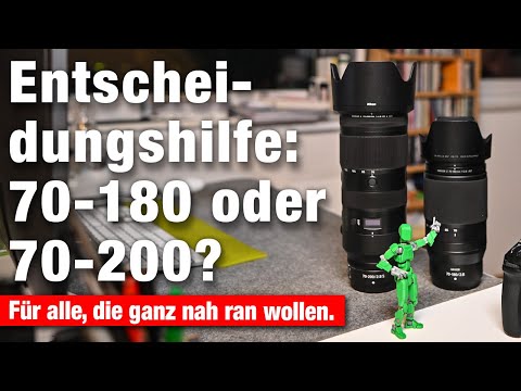 Entscheidungshilfe: Nikkor 70-180 2.8 oder 70-200 2.8 S für Nikon Z