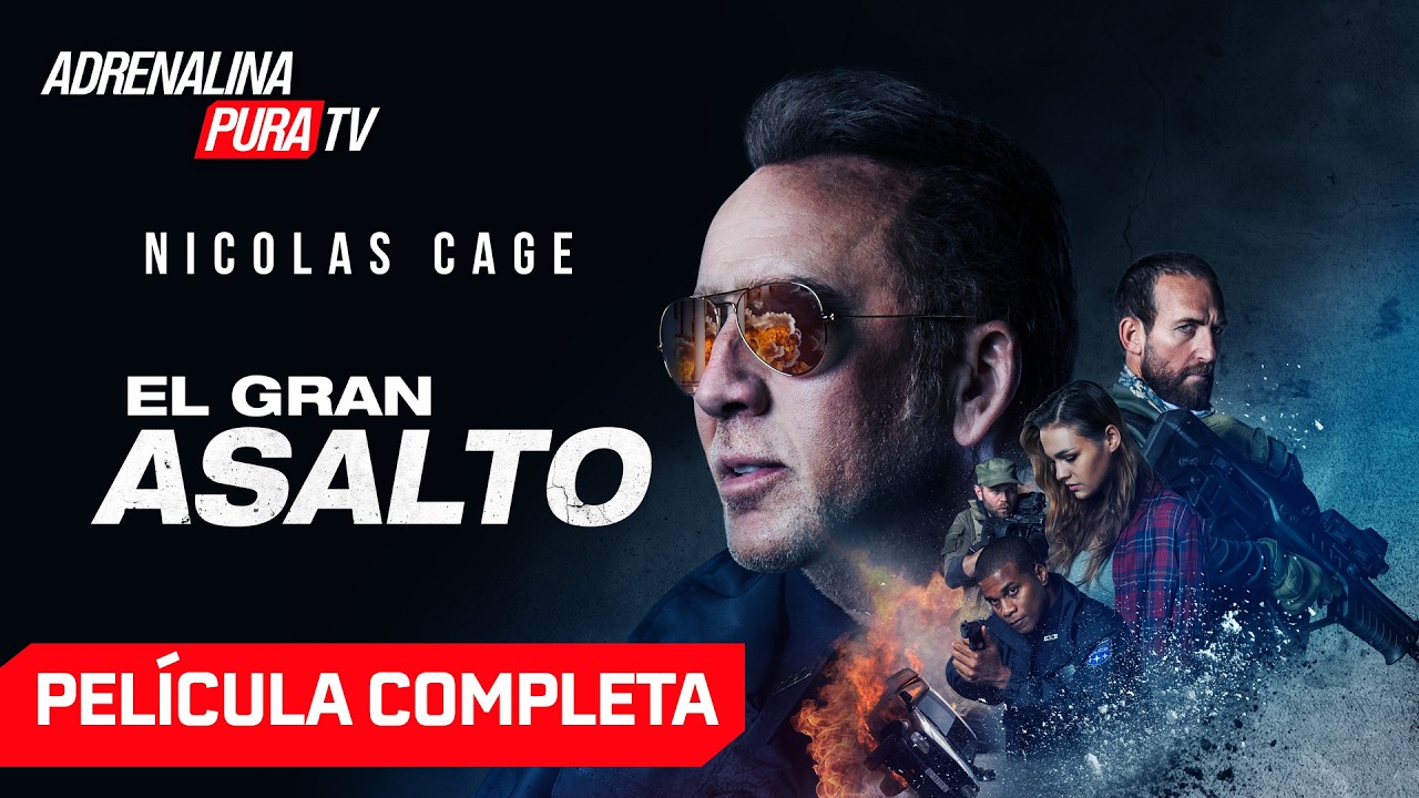 El gran asalto con NICOLAS CAGE - Película completa en español - Acción | Adrenalina Pura TV