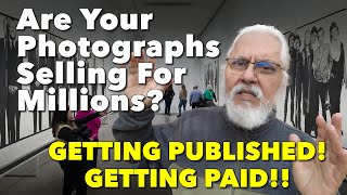 $$ MILLION DOLLAR PHOTOGRAPHS $$ Are You Getting Paid For Your Photos? #Academia #CAA #Photography