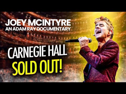 Joey McIntyre - A LOOK BACK AT CARNEGIE HALL with Adam Ray