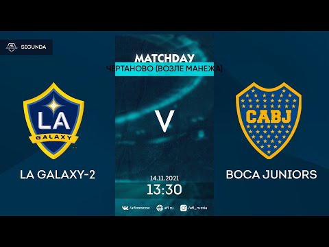 AFL21. America. Segunda. Day 25. LA Galaxy-2 - Boca Juniors