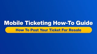 How To Post Your Los Angeles Rams Mobile Tickets For Resale | Mobile Ticketing How-To Guides