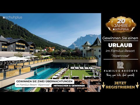 schuhplus - Schuhe in Übergrößen - verlost Luxus-Familienurlaub im Familux Resort Alpenrose in Tirol