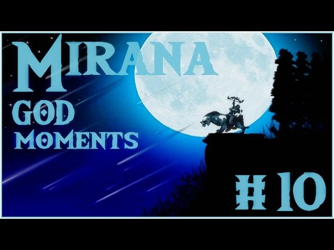 DOTA 2 MIRANA GOD MOMENTS #10