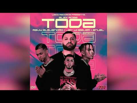 Alex Rose Ft. Rauw Alejandro, Jay Wheeler, Anuel AA - Toda Especial Remix (Audio Oficial)
