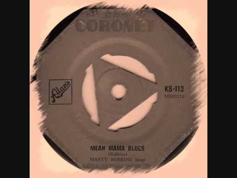 Mean Mama Blues - Marty Robbins