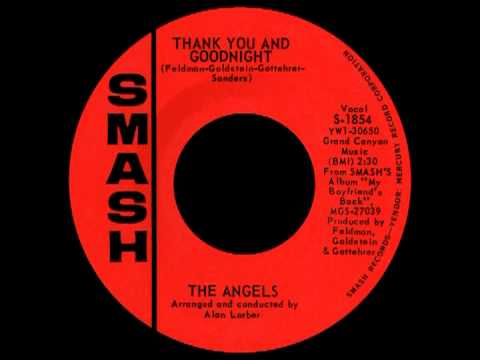 THANK YOU AND GOODNIGHT, The Angels, Smash #1854  1963