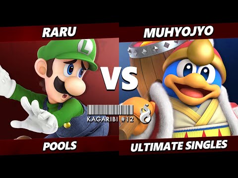 Kagaribi 12 - Raru (Luigi) Vs. Muhyojyo (Dedede) Smash Ultimate - SSBU