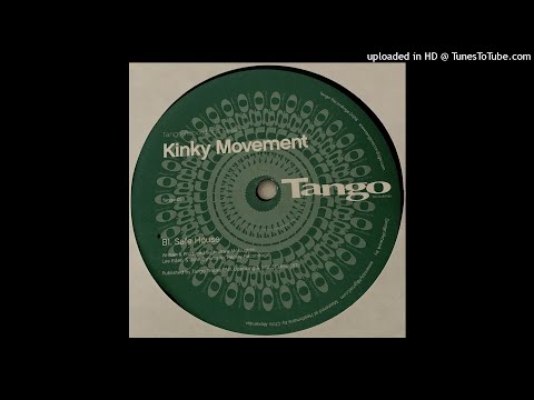 Kinky Movement | Safe House