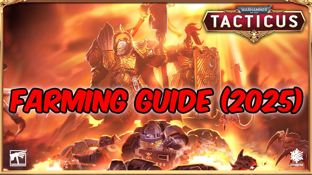 Tacticus Farming Guide (2025)