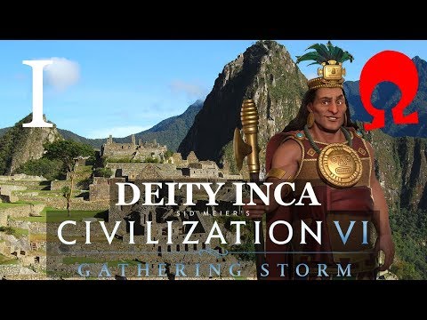 Omega Alden Plays Civilization 6 Gathering Storm - Inca - Part 1
