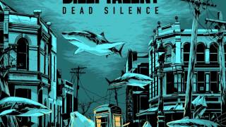 Billy Talent - Dead Silence (+lyrics)