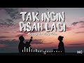 Marion Jola, Rizky Febian - Tak Ingin Pisah Lagi (Lirik) Marion Jola, Rizky Febian - Tak Ingin Pisah Lagi (Lirik)