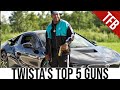 Twista's Top Five (okay, Six) BIG $$$ Handguns