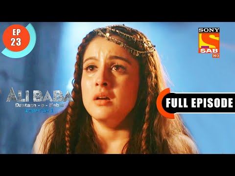 Shehzaadi Gets Captured - Ali Baba Dastaan-e-Kabul - Ep 23 - Full Episode - 16 Sep 2022