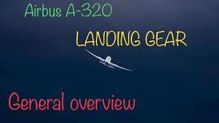 Landing gear Airbus320 /General Overview #landinggear #a320 #breaks #bscu #flyingaurpeace