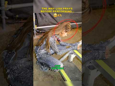 THE WAY LISA PRAYS BEFORE PERFORMING…🥺🫶 #lisa #shorts #kpop