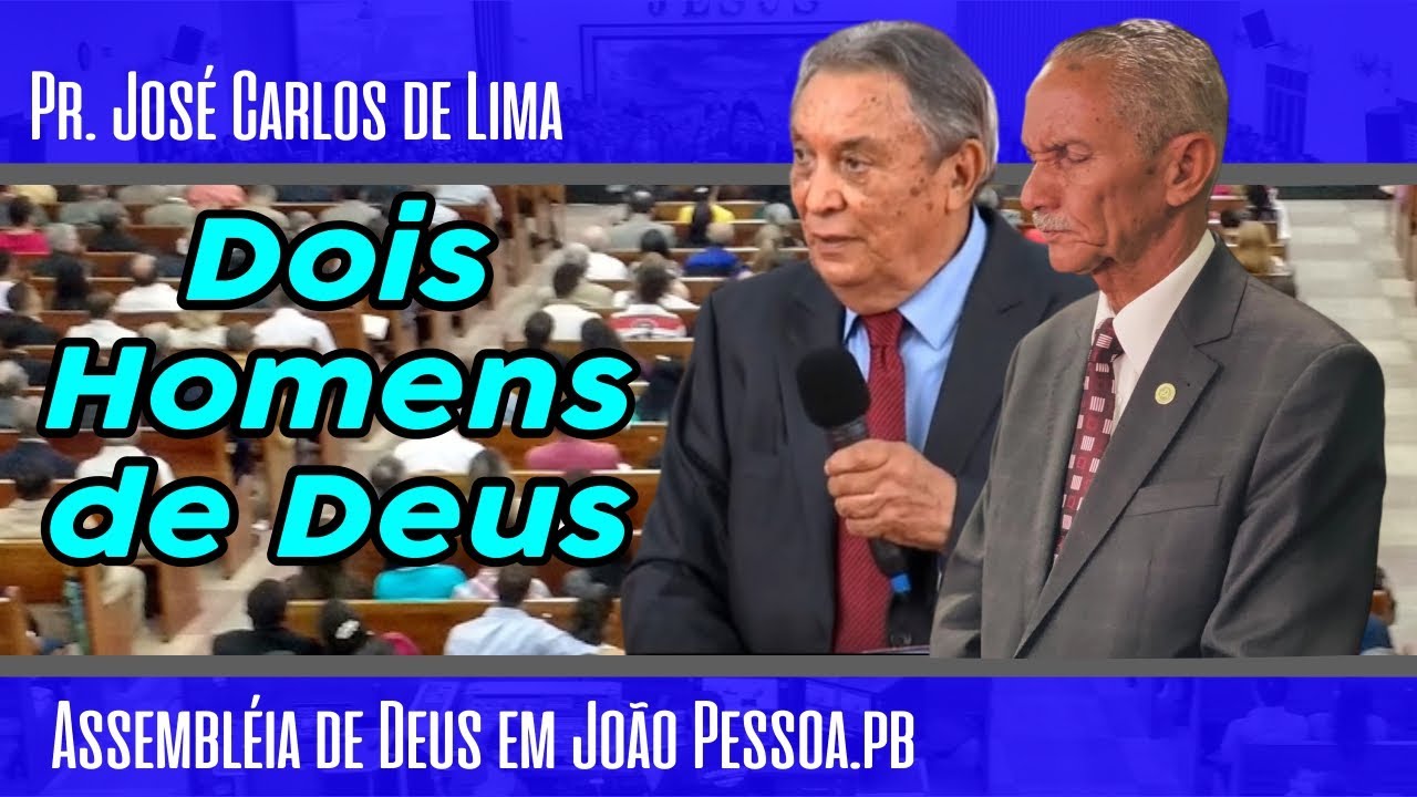 Pr. José Carlos de Lima / Pr. Gilvan Rodrigues -  - Dois Grandes Homens