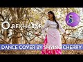 O Bekhabar - Dance cover by Shying Cherry | #dance #OBekhabar