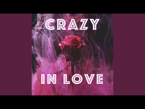 Crazy in Love