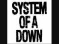 System of a Down - Vicinity of Obscenity ...