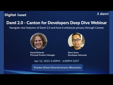 Daml 2.0 Webinar - Canton Deep Dive