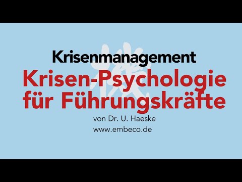 Krisenmanagement 2020: Krisenpsychologie für Führungskräfte (6 Tipps)