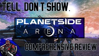 Comprehensive Planetside Arena Review - Tell, Don't Show Edition.