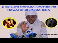 SASA JINI MAHABA MKOMESHE ASIKUSUMUE TENA KWANJIAHII NZITO