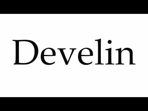 How to Pronounce Develin