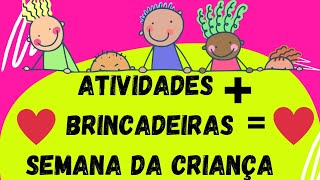 Atividades Educacao Infantil Dia Das Criancas