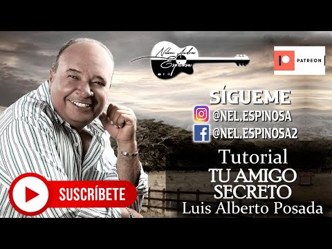 Tu Amigo Secreto - Luis Alberto Posada
