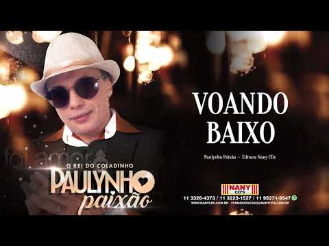 Paulynho Paixão - Voando Baixo