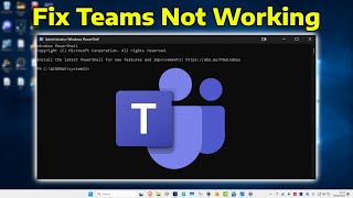 How To Fix Microsoft Teams Not Working in Windows