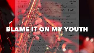 Blame It On My Youth (Levant) Backing track + music sheet