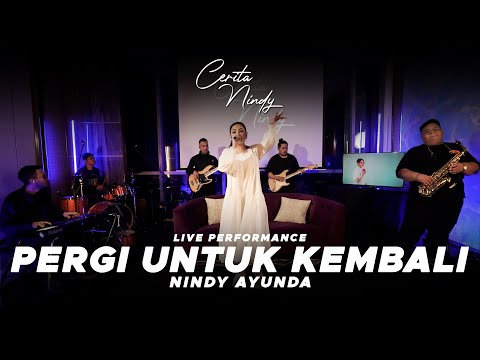 ELLO - PERGI UNTUK KEMBALI | NINDY AYUNDA (Live Cover) | Cerita Nindy