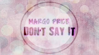Margo Price _ Don't Say It (Lyric Video)