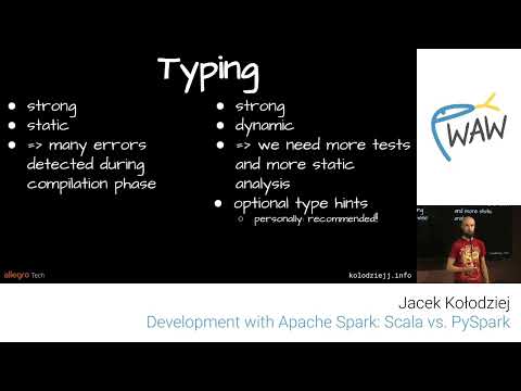 PyWaw #100 - Development with Apache Spark: Scala vs. PySpark