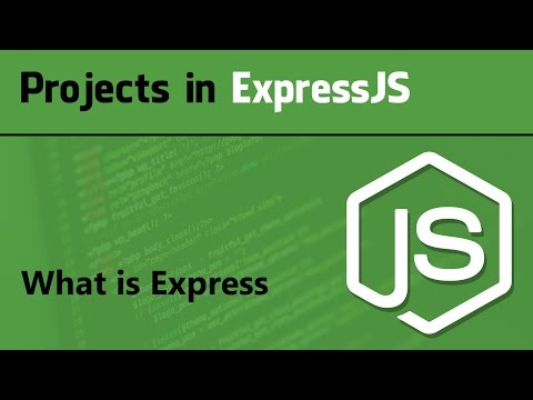 ExpressJS Tutorial for Beginner | Projects in ExpressJS - What is Express