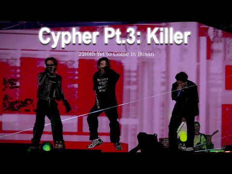 [4K] 221015 Cypher Pt.3: Killer | ENG SUBS  *ੈ✩ 🕛‧₊˚･*˚⁺ Yet To Come in BUSAN 방탄소년단 직캠 BTS FANCAM