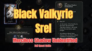 Black Valkyrie Srel (Merciless Shadow Unidentified) Full Guide | Legend of Ymir
