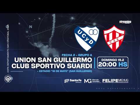 Grupo A I Unión San Guillermo vs Club Sportivo Suardi I Fecha 2 I Copa Departamental SC.