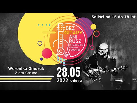 3. HFPBGAR 2022 - Weronika Gmurek - ZŁOTA STRUNA w kategorii Soliści - od 16 do 18 lat.