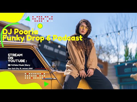 DJ Pooria - Funky Drop 6 Podcast 2021 | دی جی پوریا فانکی دروپ 6