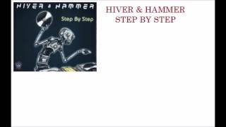 Hiver & Hammer   Step By Step