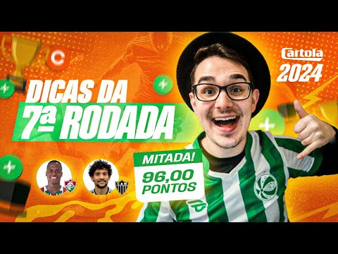 DICAS #7 RODADA | CARTOLA FC 2024 | TIME ATUALIZADO!!