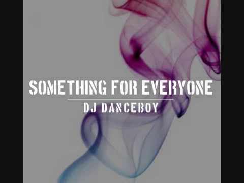 DJ Danceboy - Something For Everyone
