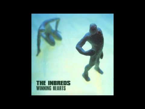 The Inbreds - Never Be